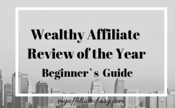 Wealthy Affiliate Review of the year