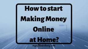 How To Start Making Money Online At Home