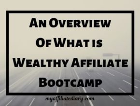An Overview Of What Is Wealthy Affiliate Bootcamp