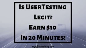 Is UserTesting Legit? Earn $10 In 20 Minutes